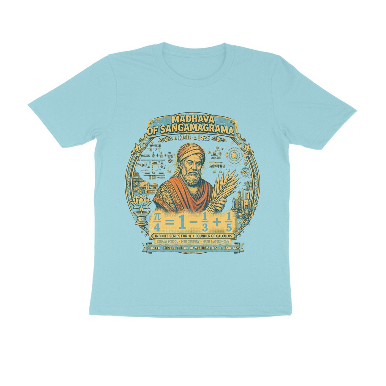 Madhava of Sangamagrama T-Shirt | Kerala School of Mathematics | Infinite Series Pi Formula | Ancient Indian Mathematician Tee - Image 5